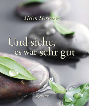 Buchcover Und siehe, es war sehr gut | Helen Herbertz | EAN 9783760015330 | ISBN 3-7600-1533-6 | ISBN 978-3-7600-1533-0
