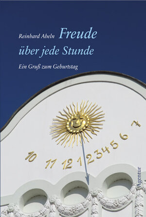 Buchcover Freude über jede Stunde | Reinhard Abeln | EAN 9783760015590 | ISBN 3-7600-1559-X | ISBN 978-3-7600-1559-0