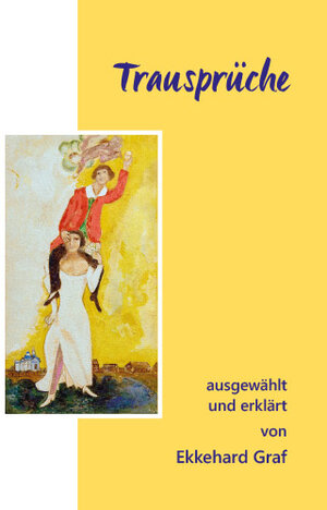 Buchcover Trausprüche ausgewählt und erklärt | Ekkehard Graf | EAN 9783760026404 | ISBN 3-7600-2640-0 | ISBN 978-3-7600-2640-4
