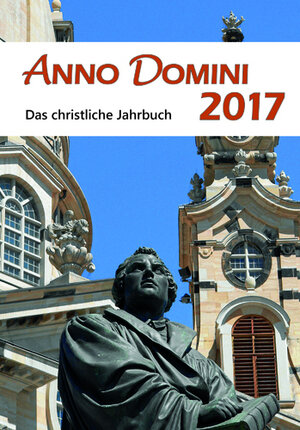 Buchcover Anno Domini 2017  | EAN 9783760060255 | ISBN 3-7600-6025-0 | ISBN 978-3-7600-6025-5