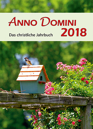 Buchcover Anno Domini 2018 | Robert Huefner | EAN 9783760060262 | ISBN 3-7600-6026-9 | ISBN 978-3-7600-6026-2