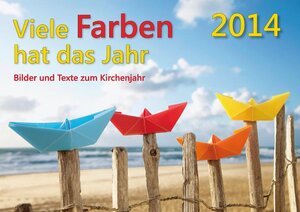 Buchcover Viele Farben hat das Jahr 2014 | Constanze Born | EAN 9783760060590 | ISBN 3-7600-6059-5 | ISBN 978-3-7600-6059-0