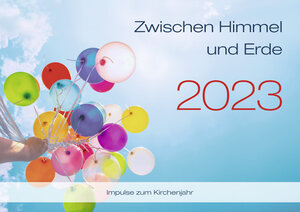 Buchcover Zwischen Himmel und Erde 2023  | EAN 9783760060736 | ISBN 3-7600-6073-0 | ISBN 978-3-7600-6073-6