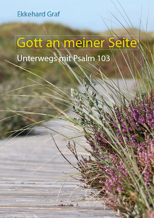 Buchcover Gott an meiner Seite | Ekkehard Graf | EAN 9783760082172 | ISBN 3-7600-8217-3 | ISBN 978-3-7600-8217-2