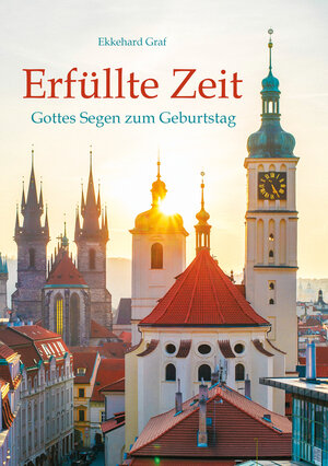 Buchcover Erfüllte Zeit | Ekkehard Graf | EAN 9783760082745 | ISBN 3-7600-8274-2 | ISBN 978-3-7600-8274-5