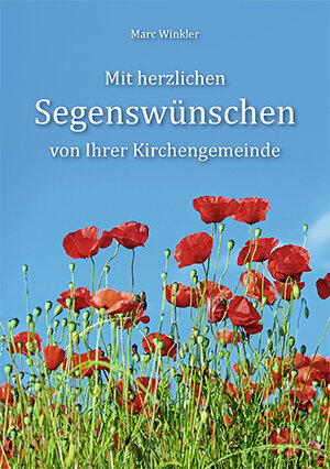 Buchcover Mit herzlichen Segenswünschen von Ihrer Kirchengemeinde | Marc Winkler | EAN 9783760086187 | ISBN 3-7600-8618-7 | ISBN 978-3-7600-8618-7