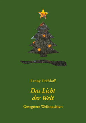 Buchcover Das Licht der Welt (VE 5) | Fanny Dethloff | EAN 9783760090207 | ISBN 3-7600-9020-6 | ISBN 978-3-7600-9020-7