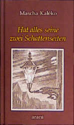 Buchcover Hat alles seine zwei Schattenseiten | Mascha Kaléko | EAN 9783760585666 | ISBN 3-7605-8566-3 | ISBN 978-3-7605-8566-6