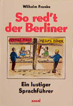 Buchcover So red't der Berliner | Wilhelm Franke | EAN 9783760586205 | ISBN 3-7605-8620-1 | ISBN 978-3-7605-8620-5