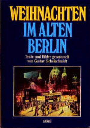 Buchcover Weihnachten im alten Berlin  | EAN 9783760589718 | ISBN 3-7605-8971-5 | ISBN 978-3-7605-8971-8