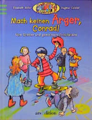 Buchcover Piccolo & Co - Mach keinen Ärger, Conrad! | Elisabeth Zöller | EAN 9783760712215 | ISBN 3-7607-1221-5 | ISBN 978-3-7607-1221-5