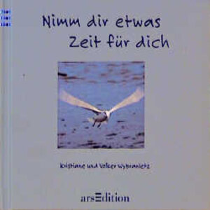 Buchcover Nimm dir etwas Zeit für dich | Kristiane Wybranietz | EAN 9783760717920 | ISBN 3-7607-1792-6 | ISBN 978-3-7607-1792-0