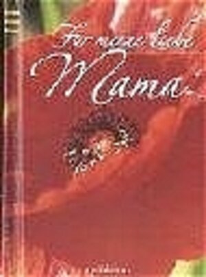 Buchcover Für meine liebe Mama | Elke Hesse | EAN 9783760721941 | ISBN 3-7607-2194-X | ISBN 978-3-7607-2194-1