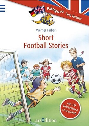 Buchcover Short Football Stories | Werner Färber | EAN 9783760739939 | ISBN 3-7607-3993-8 | ISBN 978-3-7607-3993-9
