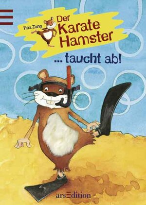 Buchcover Der Karatehamster taucht ab! | Tina Zang | EAN 9783760744933 | ISBN 3-7607-4493-1 | ISBN 978-3-7607-4493-3