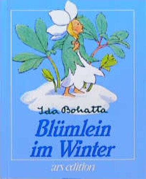 Buchcover Blümlein im Winter | Ida Bohatta | EAN 9783760760063 | ISBN 3-7607-6006-6 | ISBN 978-3-7607-6006-3