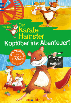 Buchcover Der Karatehamster. Kopfüber ins Abenteuer! | Tina Zang | EAN 9783760768403 | ISBN 3-7607-6840-7 | ISBN 978-3-7607-6840-3