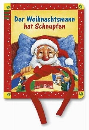 Buchcover Der Weihnachtsmann hat Schnupfen - Mini | Jutta Langreuter | EAN 9783760774572 | ISBN 3-7607-7457-1 | ISBN 978-3-7607-7457-2