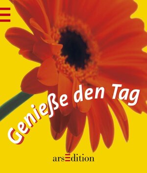 Genieße den Tag