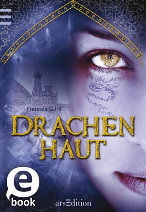 Buchcover Drachenhaut | Frances G. Hill | EAN 9783760790442 | ISBN 3-7607-9044-5 | ISBN 978-3-7607-9044-2