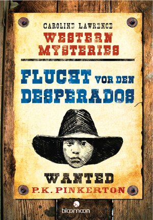 Buchcover Western Mysteries - Flucht vor den Desperados | Caroline Lawrence | EAN 9783760799896 | ISBN 3-7607-9989-2 | ISBN 978-3-7607-9989-6