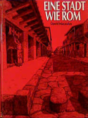 Buchcover Eine Stadt wie Rom | David Macaulay | EAN 9783760803821 | ISBN 3-7608-0382-2 | ISBN 978-3-7608-0382-1