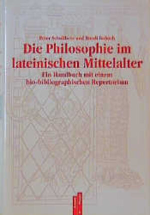 Buchcover Die Philosophie im lateinischen Mittelalter | Peter Schulthess | EAN 9783760811277 | ISBN 3-7608-1127-2 | ISBN 978-3-7608-1127-7