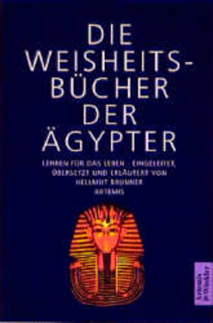 Buchcover Die Weisheitsbücher der Ägypter  | EAN 9783760812021 | ISBN 3-7608-1202-3 | ISBN 978-3-7608-1202-1