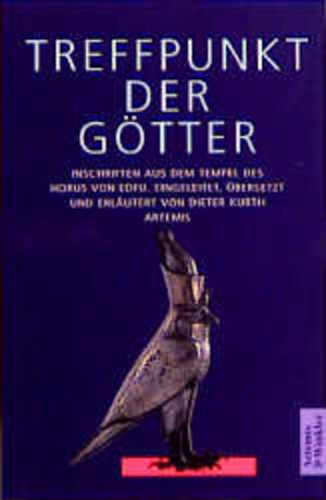 Buchcover Treffpunkt der Götter | Dieter Kurth | EAN 9783760812038 | ISBN 3-7608-1203-1 | ISBN 978-3-7608-1203-8