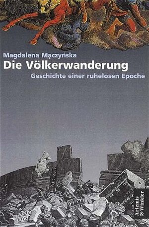 Buchcover Die Völkerwanderung | Magdalena Maczynska | EAN 9783760812045 | ISBN 3-7608-1204-X | ISBN 978-3-7608-1204-5