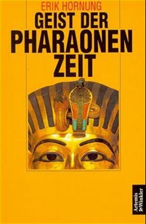 Buchcover Geist der Pharaonenzeit | Erik Hornung | EAN 9783760812151 | ISBN 3-7608-1215-5 | ISBN 978-3-7608-1215-1