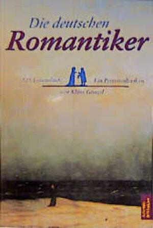Buchcover Die deutschen Romantiker | Klaus Günzel | EAN 9783760812298 | ISBN 3-7608-1229-5 | ISBN 978-3-7608-1229-8