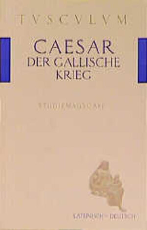 Buchcover Der Gallische Krieg /Bellum Gallicum | Caesar | EAN 9783760813523 | ISBN 3-7608-1352-6 | ISBN 978-3-7608-1352-3