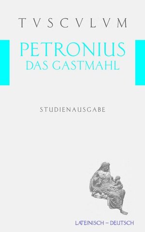 Buchcover Das Gastmahl des Trimalchio | Petronius | EAN 9783760813714 | ISBN 3-7608-1371-2 | ISBN 978-3-7608-1371-4