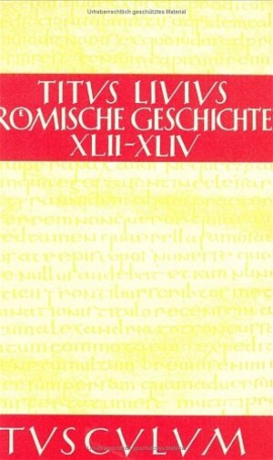 Buchcover Römische Geschichte. Lat. /Dt. / Römische Geschichte / Ab urbe condita | Livius | EAN 9783760815602 | ISBN 3-7608-1560-X | ISBN 978-3-7608-1560-2