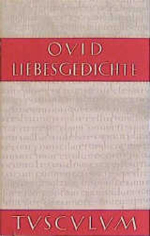 Buchcover Liebesgedichte | Ovid | EAN 9783760815671 | ISBN 3-7608-1567-7 | ISBN 978-3-7608-1567-1