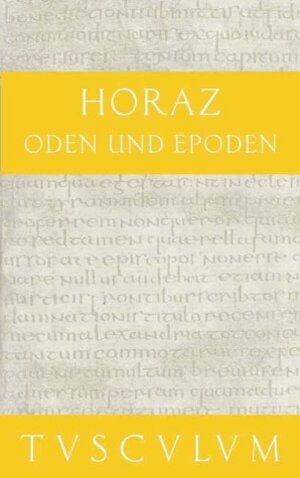 Buchcover Oden und Epoden | Horaz | EAN 9783760817323 | ISBN 3-7608-1732-7 | ISBN 978-3-7608-1732-3