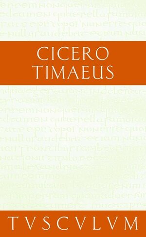 Buchcover Timaeus | Cicero | EAN 9783760817460 | ISBN 3-7608-1746-7 | ISBN 978-3-7608-1746-0