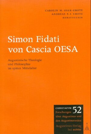 Buchcover Simon Fidati von Cascia OESA  | EAN 9783761302163 | ISBN 3-7613-0216-9 | ISBN 978-3-7613-0216-3