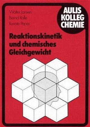 Buchcover Reaktionskinetik und chemisches Gleichgewicht. Reaktionsgeschwindigkeit,... | Walter Jansen | EAN 9783761406403 | ISBN 3-7614-0640-1 | ISBN 978-3-7614-0640-3