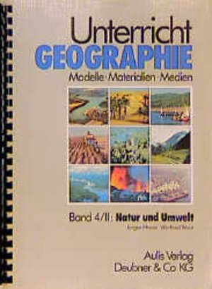 Buchcover Unterricht Geographie / Band 4/II:  Natur und Umwelt | Jürgen Hasse | EAN 9783761417485 | ISBN 3-7614-1748-9 | ISBN 978-3-7614-1748-5