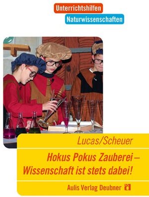 Buchcover Hokus Pokus Zauberei – Wissenschaft ist stets dabei | Hildegard Lucas | EAN 9783761426296 | ISBN 3-7614-2629-1 | ISBN 978-3-7614-2629-6