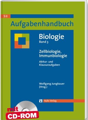 Buchcover Aufgabenhandbuch Biologie SII / Zellbiologie, Immunbiologie | Thomas Michael Braun | EAN 9783761428221 | ISBN 3-7614-2822-7 | ISBN 978-3-7614-2822-1