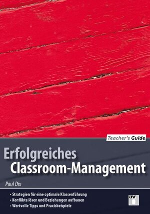 Buchcover Teacher's Guide / Erfolgreiches Classroom-Management | Paul Dix | EAN 9783761428290 | ISBN 3-7614-2829-4 | ISBN 978-3-7614-2829-0