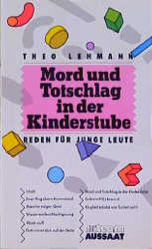 Buchcover Mord und Totschlag in der Kinderstube | Theo Lehmann | EAN 9783761534311 | ISBN 3-7615-3431-0 | ISBN 978-3-7615-3431-1