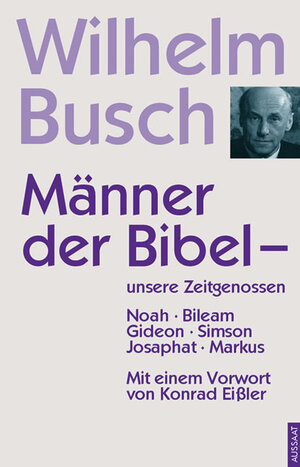 Buchcover Männer der Bibel - unsere Zeitgenossen | Wilhelm Busch | EAN 9783761535660 | ISBN 3-7615-3566-X | ISBN 978-3-7615-3566-0