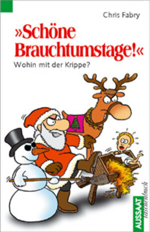 Buchcover Schöne Brauchtumstage! | Chris Fabry | EAN 9783761536087 | ISBN 3-7615-3608-9 | ISBN 978-3-7615-3608-7