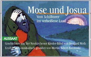 Buchcover Neukirchener Kinder-Bibel auf Audiocassette / Mose und Josua | Irmgard Weth | EAN 9783761550458 | ISBN 3-7615-5045-6 | ISBN 978-3-7615-5045-8