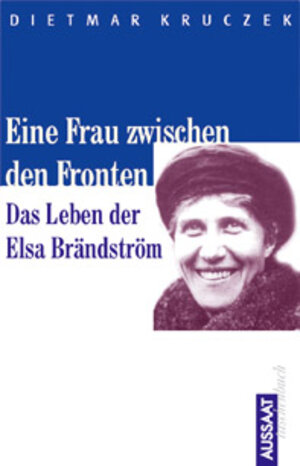 Buchcover Eine Frau zwischen den Fronten | Dietmar Kruczek | EAN 9783761551585 | ISBN 3-7615-5158-4 | ISBN 978-3-7615-5158-5