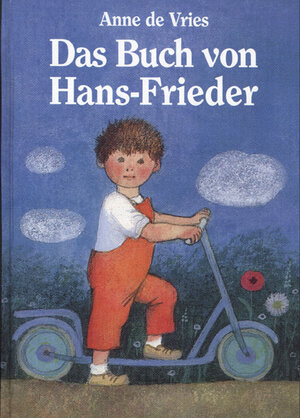 Buchcover Das Buch von Hans-Frieder | Anne de Vries | EAN 9783761551776 | ISBN 3-7615-5177-0 | ISBN 978-3-7615-5177-6